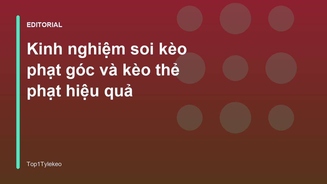 Phân tích kèo phạt góc trong bóng đá